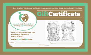 Live.Love.Pet! Gift Certificates - Pet Grooming in Oahu, Kaimuki, Honolulu, Hawaii
